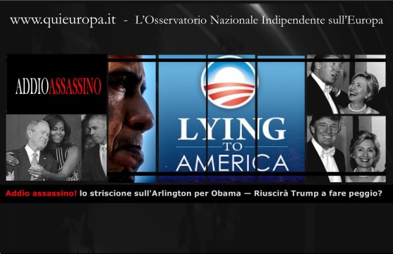 Addio assassino! lo striscione sull'Arlington per Obama - Bugie in America